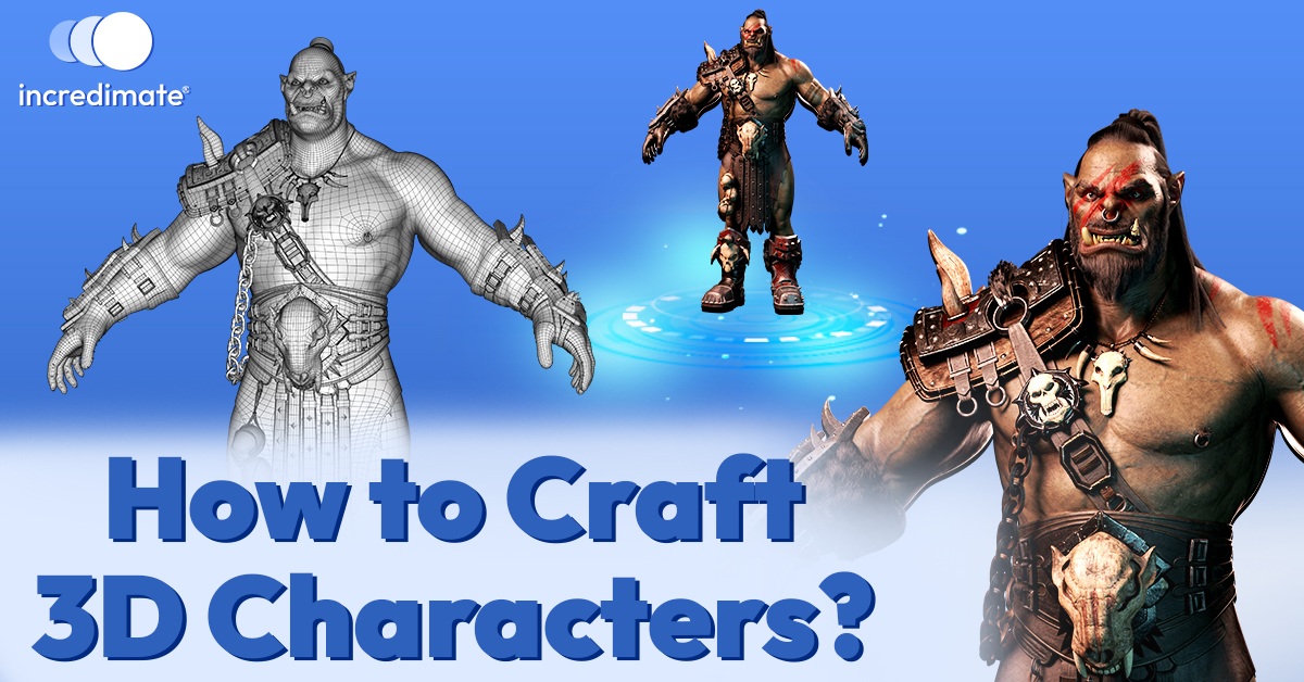 How to craft 3D character