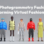 3D Photogrammetry Fashion- Transforming Virtual Fashion Shows