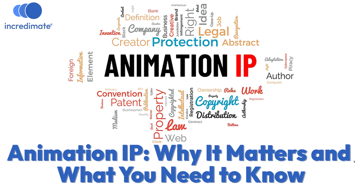 Animation-IP-Why-It-Matters-and-What-You-Need-to-Know